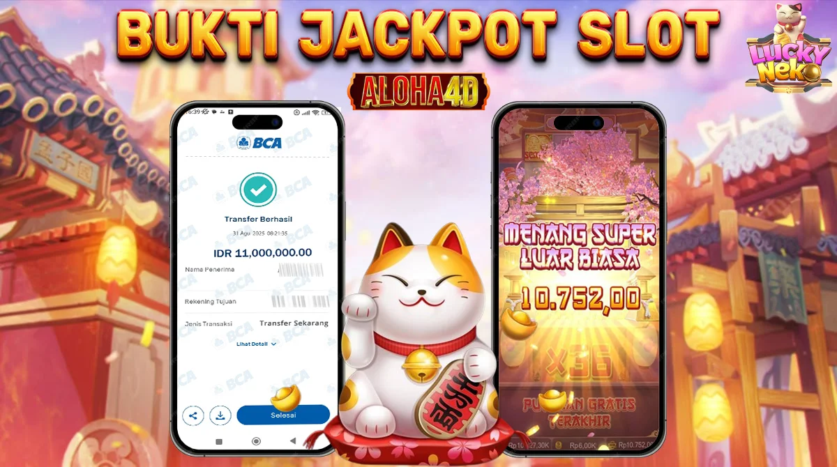 ALOHA4D JACKPOT SLOT LUCKY NEKO Rp11.000.000,- LUNAS