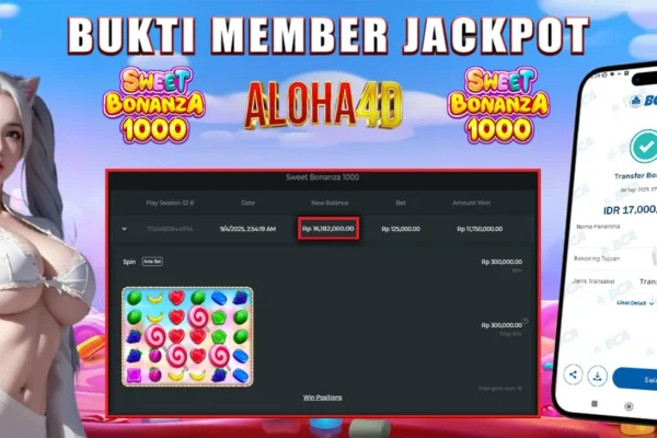ALOHA4D JACKPOT SLOT SWEET BONANZA 1000 Rp17.000.000,- LUNAS